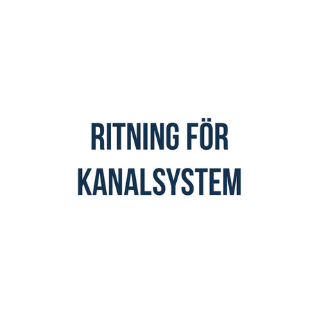 Ritning för kanalsystem
